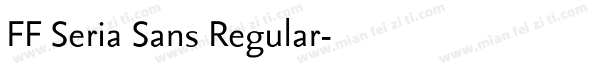 FF Seria Sans Regular字体转换